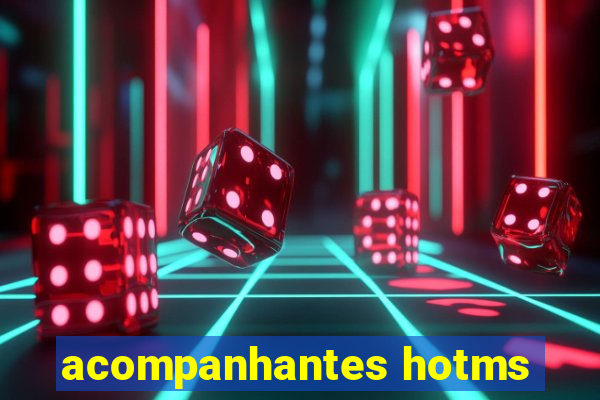 acompanhantes hotms